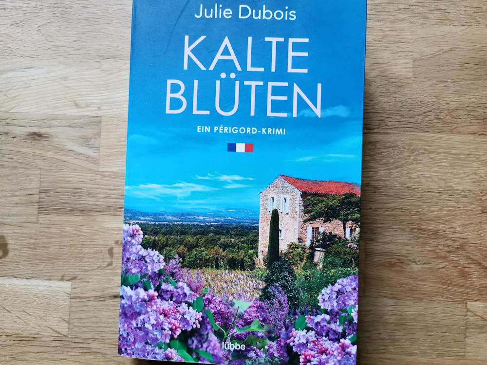 Buchtipp; Krimi; Julie_Dubois_Kalte_Blüten