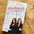 Resilienz. Die Kunst der Widerstandskraft“, das Buch von Donya Gilan, Isabella Helmreich und Omar Hahad